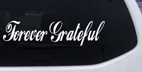 Forever Grateful Christian Car or Truck Window Decal Sticker
