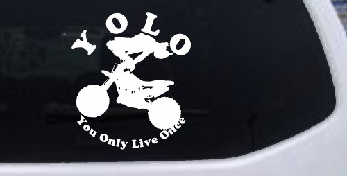 YOLO You Only Live Once Dirt Bike Trick Car or Truck Window Decal Sticker (White)