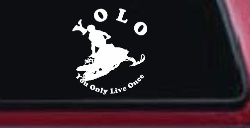 YOLO You Only Live Once Snowmobile Sports Car or Truck Window Decal Sticker