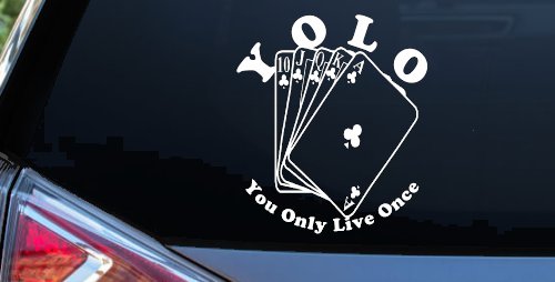 YOLO You Only Live Once Gambling Poker Other Car or Truck Window Decal Sticker