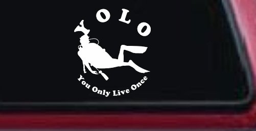 YOLO You Only Live Once Skuba Diving Sports Car or Truck Window Decal Sticker (White)