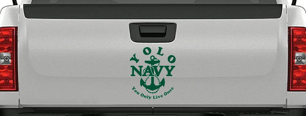 YOLO You Only Live Once Navy Military Car or Truck Window Decal Sticker (Dark Green)