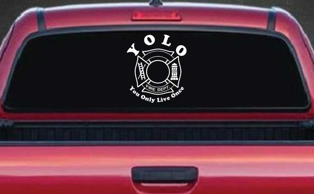 YOLO You Only Live Once Fire Fighter Car or Truck Window Decal Sticker (White)