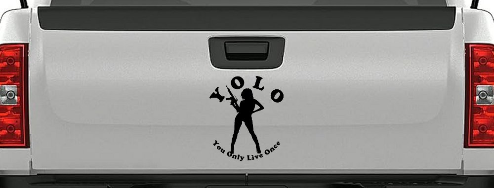 YOLO You Only Live Once Girl Machine Gun Military Car or Truck Window Decal Sticker (Matte Black)