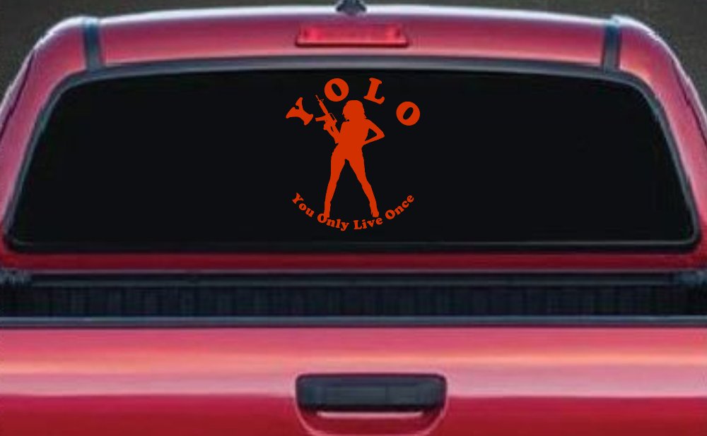YOLO You Only Live Once Girl Machine Gun Military Car or Truck Window Vinyl Decal Sticker (Orange Red)