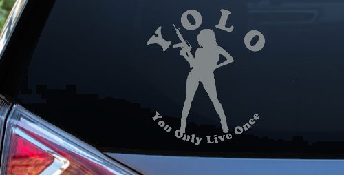 YOLO You Only Live Once Girl Machine Gun Military Car or Truck Window Decal Sticker (Telegrey)