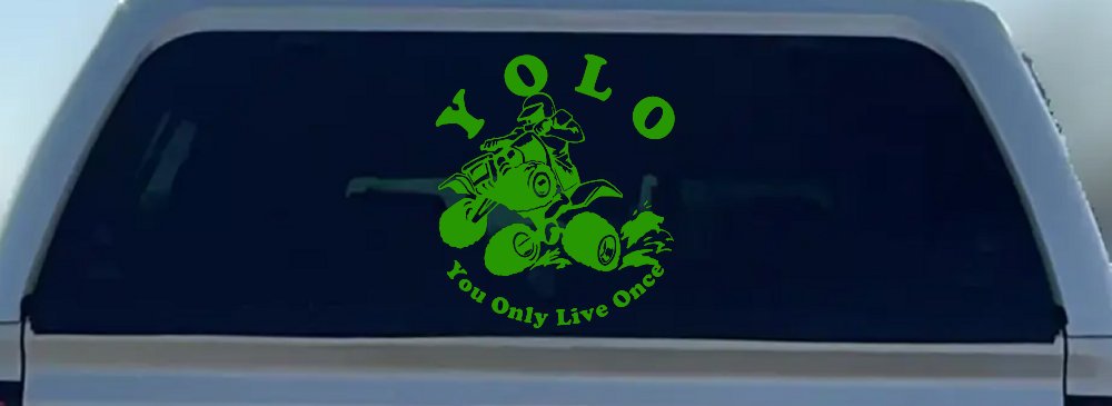 YOLO You Only Live Once Fourwheeler Off Road Car or Truck Window Vinyl Decal Sticker (Lime)