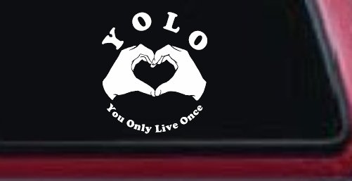 YOLO You Only Live Once Heart Hands Car or Truck Window Decal Sticker (White)
