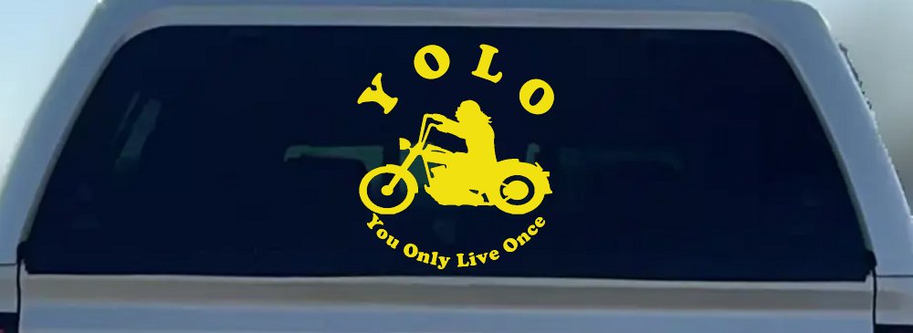 YOLO You Only Live Once Biker Car or Truck Window Decal Sticker