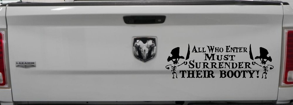 All Who Enter Surrender Their Booty Pirate Funny Car or Truck Window Decal Sticker (Black)