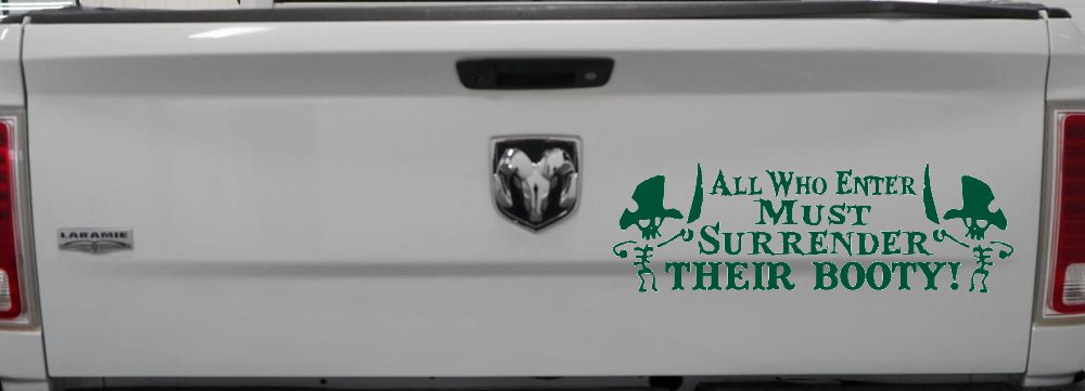 All Who Enter Surrender Their Booty Pirate Funny Car or Truck Window Decal Sticker