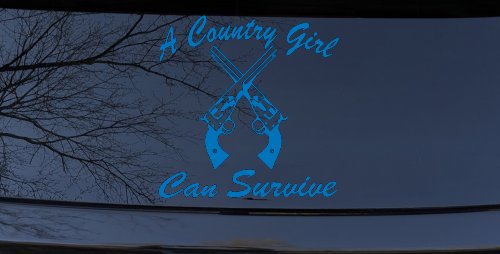 A Country Girl Can Survive Crossed Pistols Guns Car or Truck Window Decal Sticker