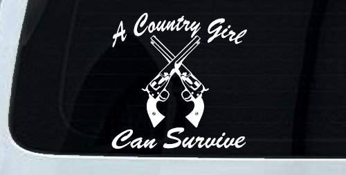 A Country Girl Can Survive Crossed Pistols Guns Car or Truck Window Decal Sticker (White)