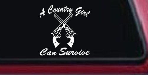 A Country Girl Can Survive Crossed Pistols Guns Car or Truck Window Decal Sticker (White)