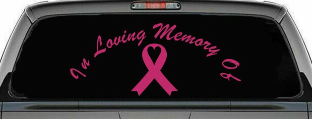 In Loving Memory Of Cancer Ribon Car or Truck Window Decal Sticker (Hot Pink)