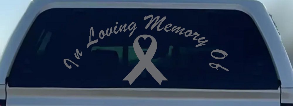 In Loving Memory Of Cancer Ribon Car or Truck Window Decal Sticker