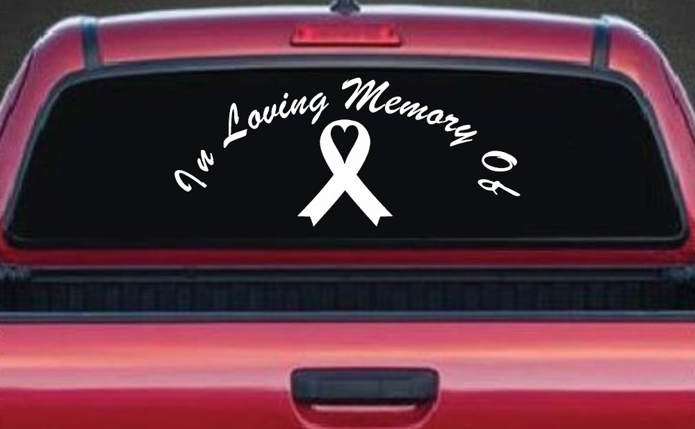 In Loving Memory Of Cancer Ribon Car or Truck Window Vinyl Decal Sticker (White)