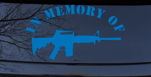 In Memory Of AR 15 Military Car or Truck Window Decal Sticker