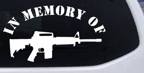 In Memory Of AR 15 Military Car or Truck Window Decal Sticker