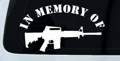 In Memory Of AR 15 Military Car or Truck Window Vinyl Decal Sticker (White)