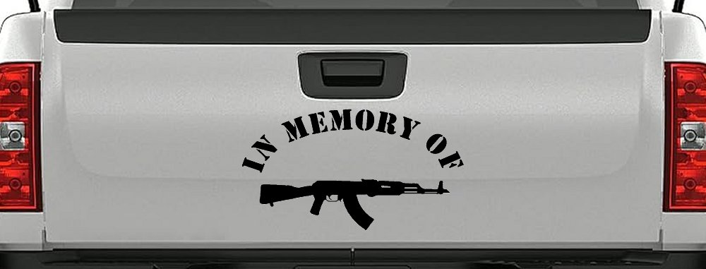In Memory Of AK 47 Military Car or Truck Window Decal Sticker