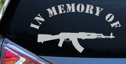 In Memory Of AK 47 Military Car or Truck Window Decal Sticker