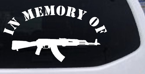 In Memory Of AK 47 Military Car or Truck Window Decal Sticker