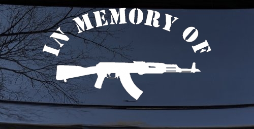 In Memory Of AK 47 Military Car or Truck Window Decal Sticker