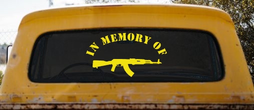 In Memory Of AK 47 Military Car or Truck Window Decal Sticker
