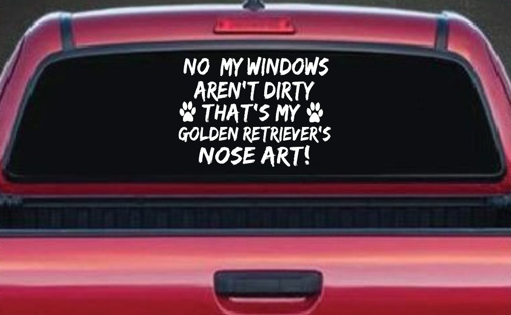 My Windows Arent Dirty Golden Retriever Dog Car or Truck Window Decal Sticker
