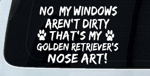 My Windows Aren't Dirty Golden Retriever Dog Car or Truck Window Vinyl Decal Sticker (White)