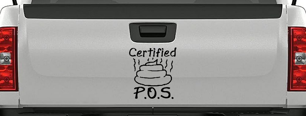 Certified POS Funny Car or Truck Window Decal Sticker (Black)