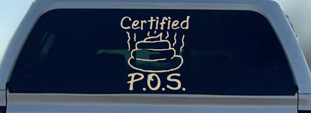 Certified POS Funny Car or Truck Window Decal Sticker (Desert Sand)