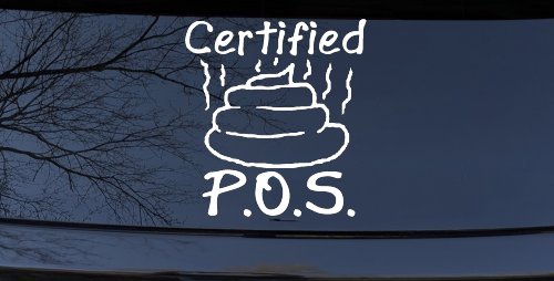 Certified POS Funny Car or Truck Window Decal Sticker (White)