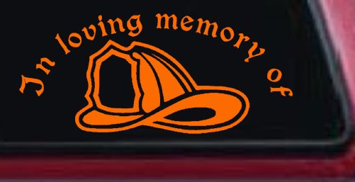 In Loving Memory Of Firefighter Helmet Car or Truck Window Decal Sticker