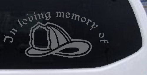 In Loving Memory Of Firefighter Helmet Car or Truck Window Decal Sticker