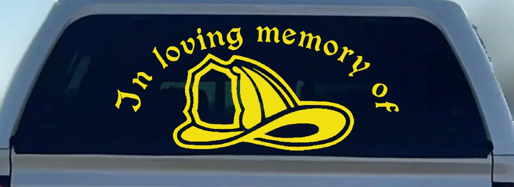 In Loving Memory Of Firefighter Helmet Car or Truck Window Decal Sticker