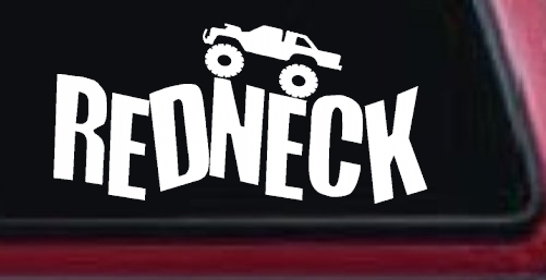 Redneck Truck Country Car or Truck Window Decal Sticker