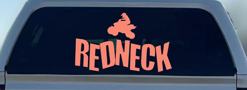 Redneck 4 Wheeler Country Car or Truck Window Decal Sticker