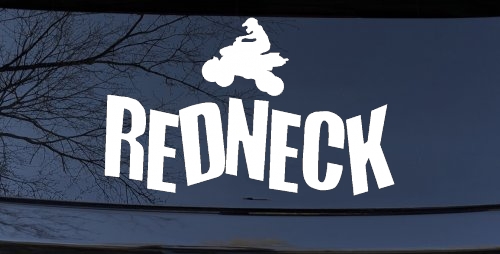 Redneck 4 Wheeler Country Car or Truck Window Decal Sticker