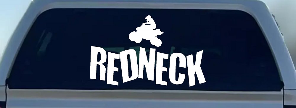 Redneck 4 Wheeler Country Car or Truck Window Vinyl Decal Sticker (White)