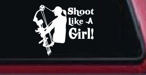 Shoot Like A Girl Bow Hunter Hunting Car or Truck Window Decal Sticker