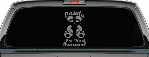 Panda Is Not Amused Funny Car or Truck Window Decal Sticker