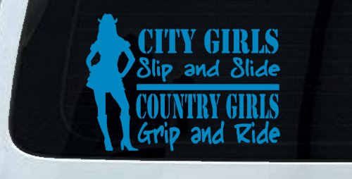 City Girls Slip And Slide Country Girls Grip And Ride Car or Truck Window Decal Sticker (Blue)
