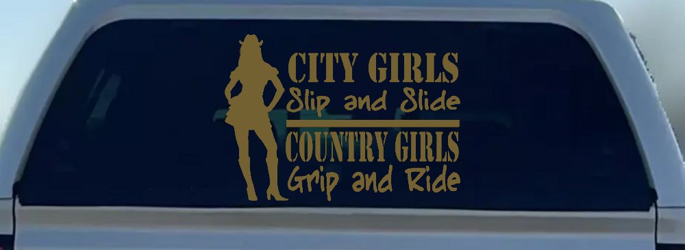 City Girls Slip And Slide Country Girls Grip And Ride Car or Truck Window Decal Sticker