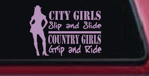 City Girls Slip And Slide Country Girls Grip And Ride Car or Truck Window Decal Sticker