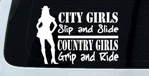 City Girls Slip And Slide Country Girls Grip And Ride Car or Truck Window Decal Sticker
