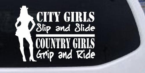 City Girls Slip And Slide Country Girls Grip And Ride Car or Truck Window Decal Sticker