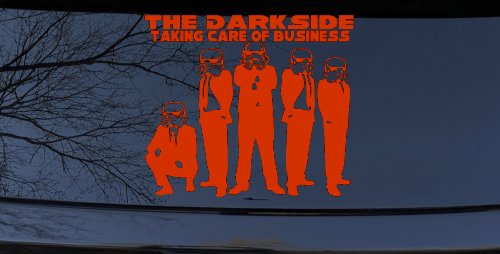 The Dark Side Taking Care Of Business Funny Car or Truck Window Decal Sticker (Orange Red)