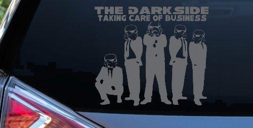 The Dark Side Taking Care Of Business Funny Car or Truck Window Decal Sticker